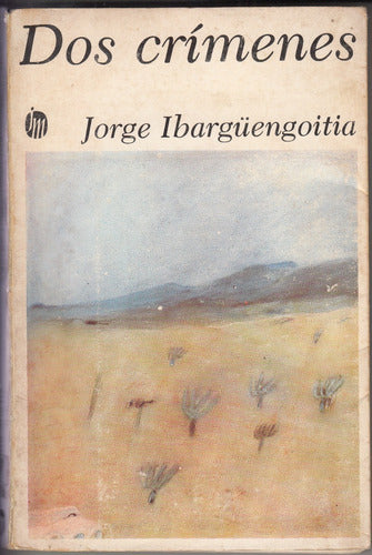 Atipicos Jorge Ibarguengoitia Humor Mexico Dos Crimenes 1980 0