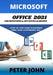 Libro: Microsoft Office 2021 For Beginners & Advanced A To & 0