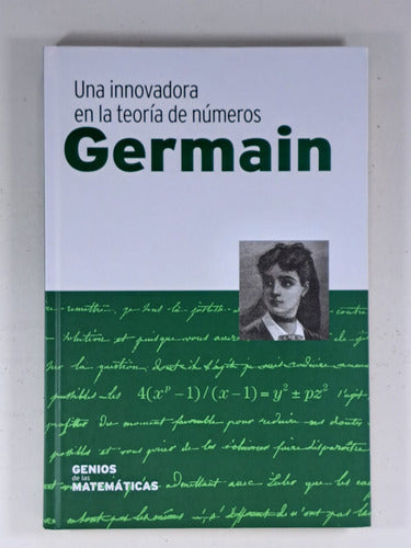 Colección Genios De Las Matematicas - Germain - Libro Nuevo 1