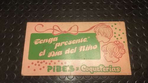 Antiguo Cartel Publicidad Pibes Y Coqueterías Original 1