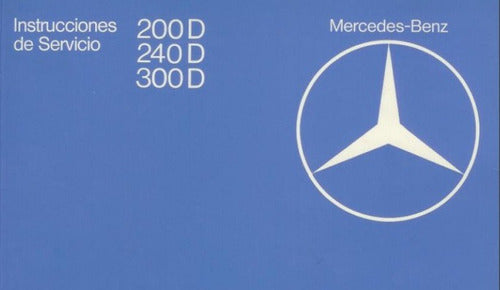 Manual De Usuario  Mercedes Benz W 123 En Papel 0