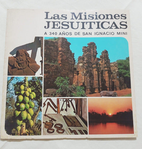 Folleto Vintage Conmemorativo Misiones Jesuíticas. 0