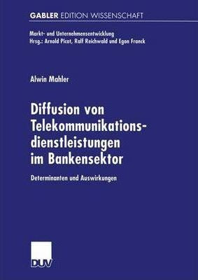 Diffusion Von Telekommunikationsdienstleistungen Im Banke...