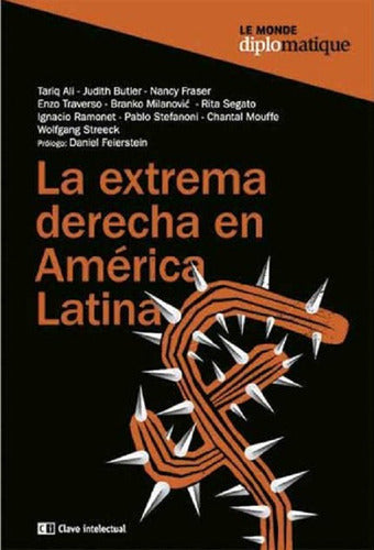 Clave Intelectual: La Extrema Derecha En América Latina - Libro Nuevo 0