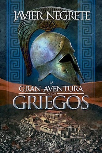 Ateneo El Gran Aventura De Los Griegos - Negrete Javier (Paper) 0