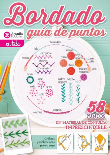 Embroidery, Stitch Guide - Arcadia Ediciones 0