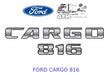 Emblema ¨ C A R G O + 816 ¨ Do Capuz Ford Cargo 13/19 Orig. 1