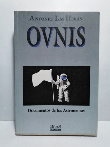 Antonio Las Heras -ovnis- 0