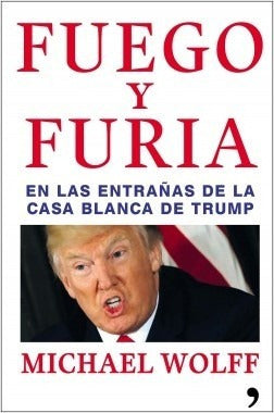 Fuego Y Furia - Michael Wolff - Ed. Temas De Hoy 0