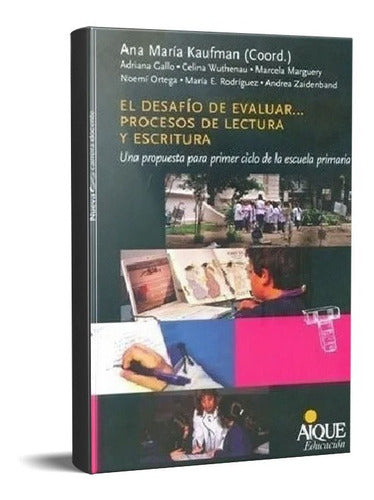 Kaufman Desafío De Evaluar Procesos Lectura Escritura 0