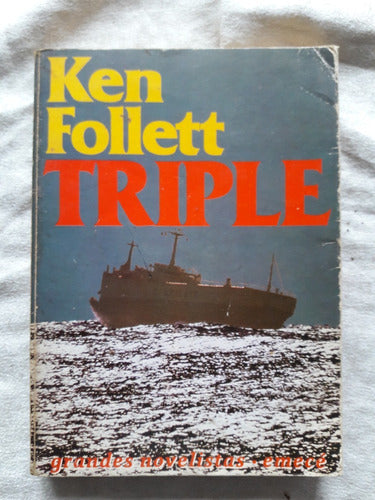 Triple - Ken Follett - Emece 1980 0