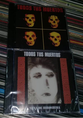 Todos Tus Muertos / Nena De Hiroshima Cd Lote X 2 Cds Kktus 0