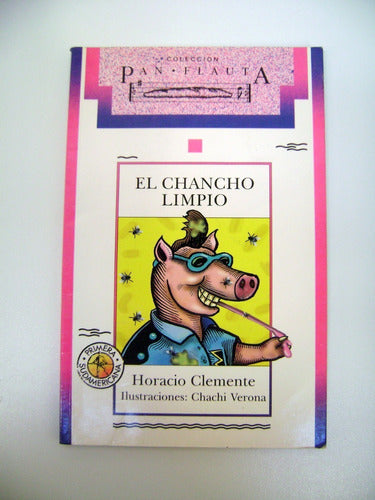 El Chancho Limpio Horacio Clemente Humor Infantil 9año Boedo 0