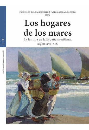 **The Homes of the Seas by García González, Francisco** - Los Hogares De Los Mares De García Gonzálezfrancisco