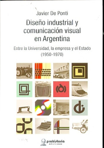 Diseño Industrial Y Comunicación Visual En Argentina - De P 0