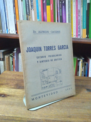 Joaquin Torres Garcia. Estudio Psicologico - Alfredo Caceres 0