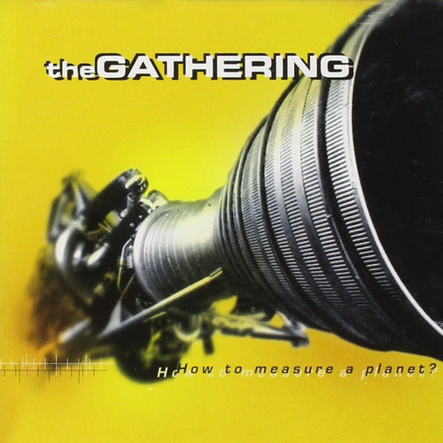 The Gathering - How To Measure A Planet - 2 Cd 0