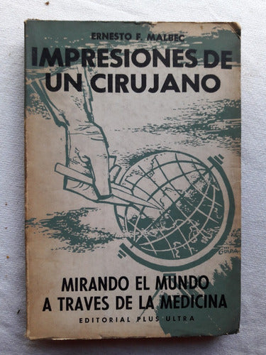 Impresiones De Un Cirujano - Ernesto F. Malbec - Plus Ultra 0