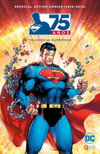 "Action Comics (1938-2013): 75 Years of Superman" Hardcover Comic Book - Ecc España - Action Comics (1938-2013) 75 Años De Superman