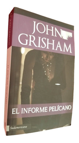 Libro El Informe Pelícano John Grisham- 1