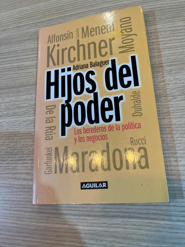 Hijos Del Poder - Adriana Balaguer 0