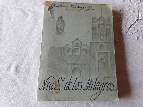 Nuestra Señora De Los Milagros  Firmado Guillermo Furlong 0