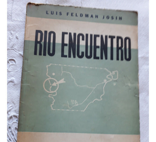 Rio Encuentro - Luis Feldman Josin - Edicion 1964 0