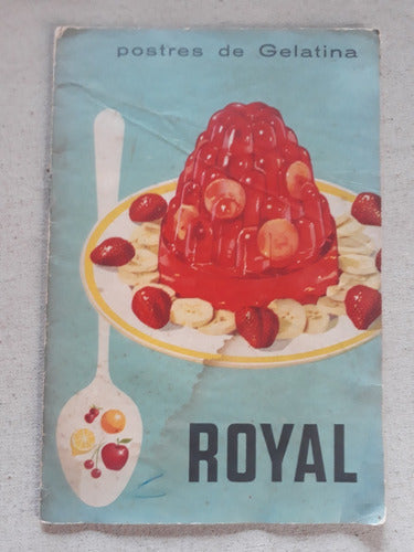 Antiguo Recetario Royal Postre De Gelatina 0