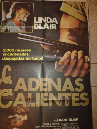 Cadenas Calientes//poster Gigante De Cine Original L.blair 1