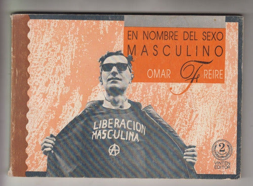 Atipicos Uruguay Omar Freire Liberacion Masculina Sexo 1993 0