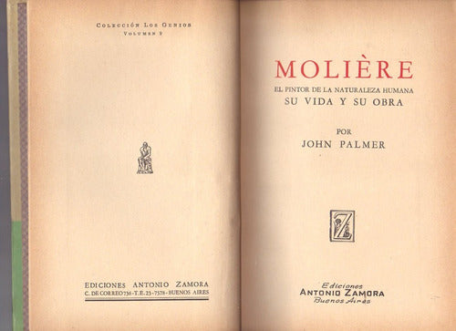 Moliere, El Pintor De La Naturaleza Humana, J. Palmer 1957 3