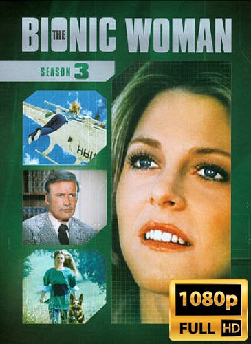 The Bionic Woman Season 3 Full HD Latino 0