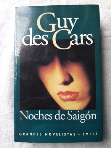 Guy Des Cars - Noches De Saigón - Emece 1996 0