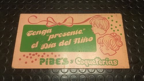 Antiguo Cartel Publicidad Pibes Y Coqueterías Original 6