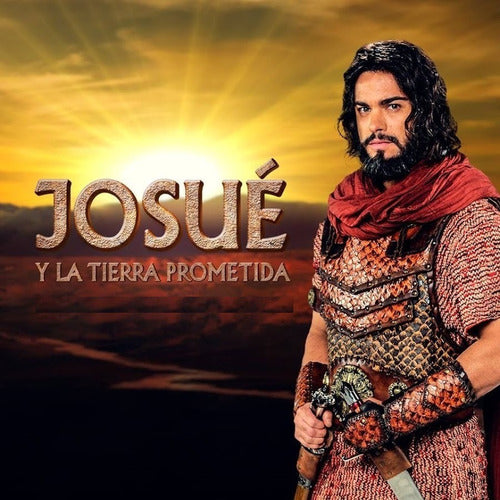 Josue Y La Tierra Prometida (telenovela Completa) 0