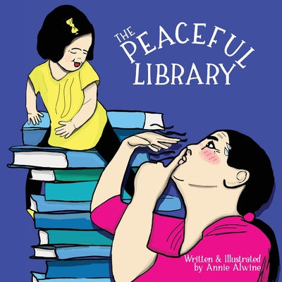 The Peaceful Library: Practicing Positive Behavior in a Library - Libro The Peaceful Library: Practicing Positive Behavior ...