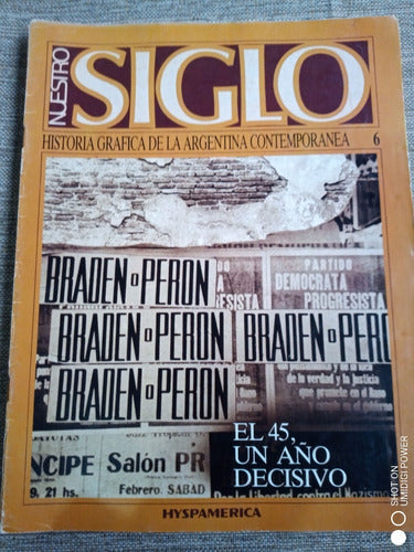 Lote X 8 Siglo - Historia Gráfica Arg. Nº3,6,7,8,9,10,16,17 2