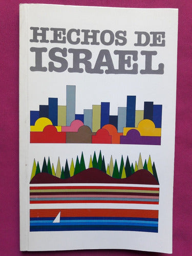 Hechos De Israel - Ministerio De Relaciones Exteriores 0