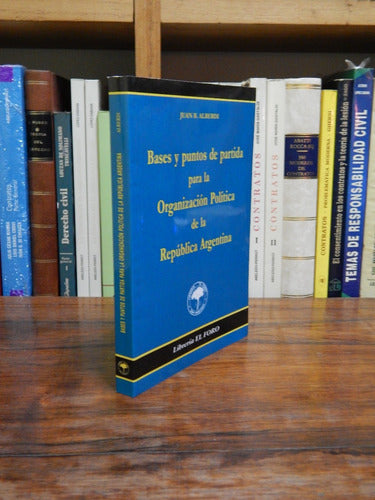 Alberdi Bases Y Puntos De Partidas 1