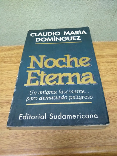 Libro: Noche Eterna Claudio Maria Dominguez Año: 1995 1