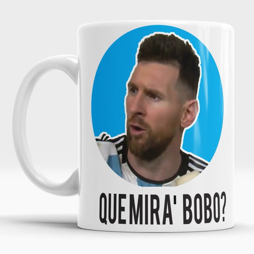 El Club de la Estampa Taza Ceramica Messi Que Mira Bobo Anda Pa Allá Bobo - Qatar 0