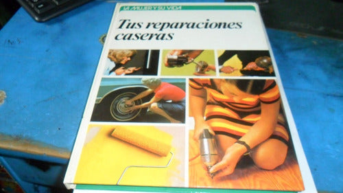 Libro A. Singerie- Tus Reparaciones Caseras 0