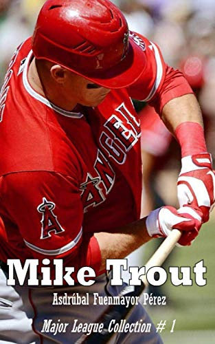 Mike Trout - Mike Trout