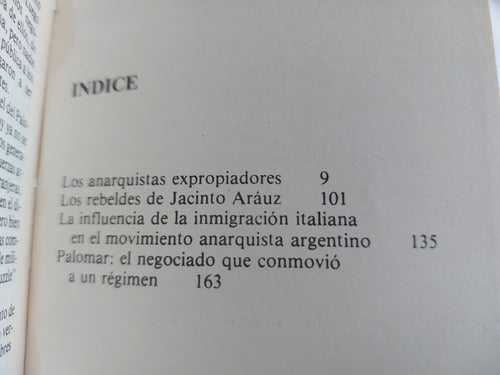 Los Anarquistas Expropiadores Y Otros Ensayos - O. Bayer 1