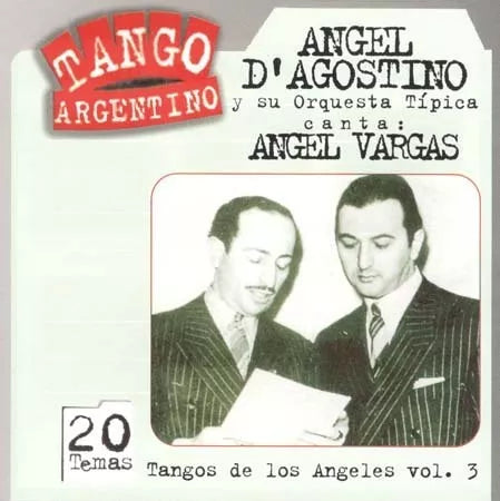 Argentine Tango CD: Tangos de los Angeles Vol. 3 - D'agostino / Vargas Collection for Authentic Culture