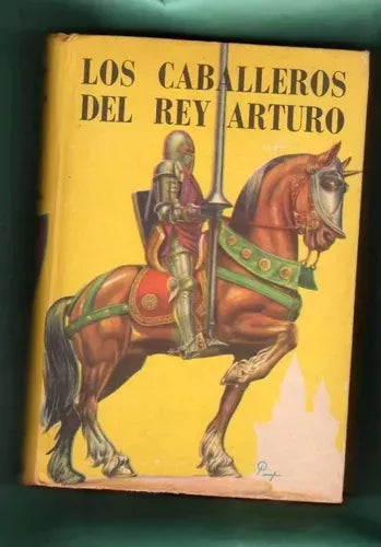 Book "Los Caballeros Del Rey Arturo" - Acme Publishing