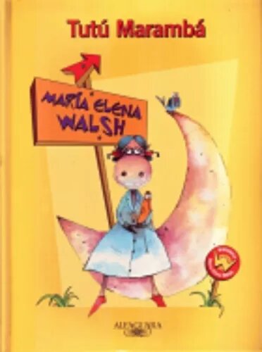 Children's Book  "Tutu Maramba" - by Maria Elena Walsh