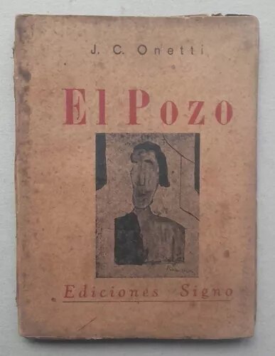 Ediciones Signo presents: First Edition - El Pozo by Juan Carlos Onetti - Rare Print without Original Cover