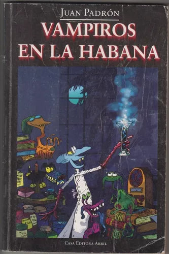 Book "Vampiros en la Habana" by Juan Padron - Rare 2006 Cuban Novel with Illustrations