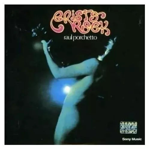 LP: Raul Porchetto - Cristo Rock | Album Debut, Rock Argentino 